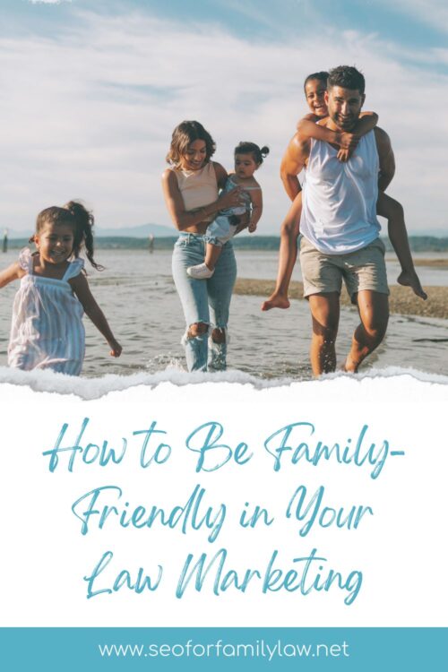 how-to-market-your-law-firm-the-family-friendly-way-pinterest