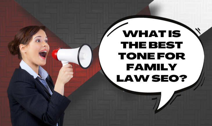 There is a businesswoman with a megaphone shouting to the right. To her right is a large speech bubble with the title of the article, "What is the Best Tone for Law SEO?"