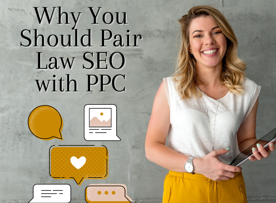 A woman in a white shirt and a yellow skirt stands beside the title of the article, "Why You Should Pair Law SEO with PPC." Below are five textboxes as decoration.