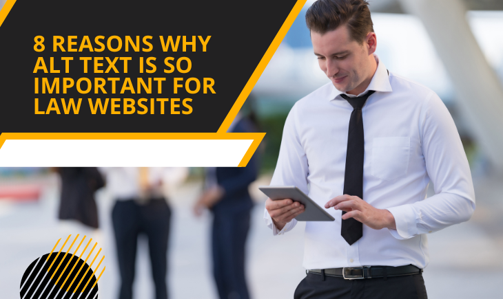 A man in business attire is tapping on a tablet and smiling at something on the screen. Beside him is the article title, "8 Reasons Why Alt Text is So Important for Law Websites."