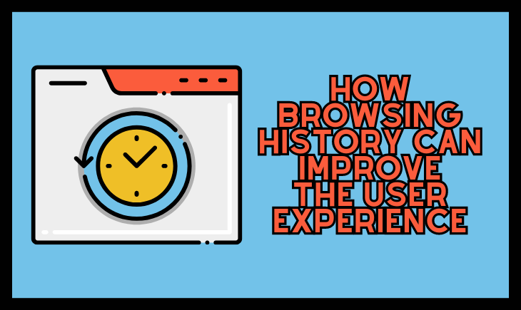 There is a graphic of a browser with a clock in the middle of it. Beside it is the article title, "How Browsing History Can Improve the User Experience."